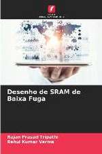 Desenho de SRAM de Baixa Fuga