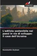 L'edilizia sostenibile nei paesi in via di sviluppo: Il caso dell'Ucraina