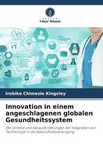 Innovation in einem angeschlagenen globalen Gesundheitssystem