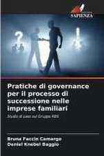 Pratiche di governance per il processo di successione nelle imprese familiari