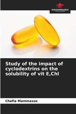 Study of the impact of cyclodextrins on the solubility of vit E,Chl