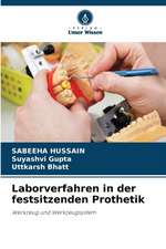 Laborverfahren in der festsitzenden Prothetik