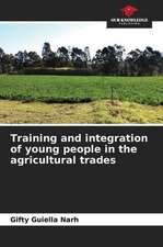 Training and integration of young people in the agricultural trades