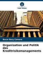 Organisation und Politik des Kreditrisikomanagements