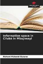 Information space in Cilubà in Mbujimayi