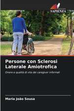 Persone con Sclerosi Laterale Amiotrofica