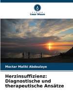 Herzinsuffizienz: Diagnostische und therapeutische Ansätze