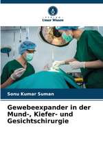 Gewebeexpander in der Mund-, Kiefer- und Gesichtschirurgie