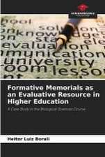 Formative Memorials as an Evaluative Resource in Higher Education