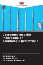 Couronnes en acier inoxydable en odontologie pédiatrique