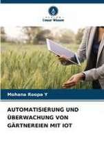 AUTOMATISIERUNG UND ÜBERWACHUNG VON GÄRTNEREIEN MIT IOT