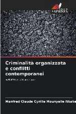 Criminalità organizzata e conflitti contemporanei