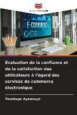 Évaluation de la confiance et de la satisfaction des utilisateurs à l'égard des services de commerce électronique