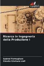 Ricerca in Ingegneria della Produzione I