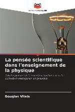 La pensée scientifique dans l'enseignement de la physique