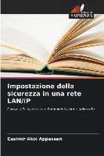 Impostazione della sicurezza in una rete LAN/IP