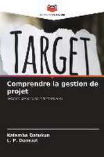 Comprendre la gestion de projet