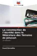 La construction de l'identité dans la littérature des Témoins de Jéhovah