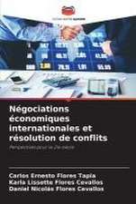 Négociations économiques internationales et résolution de conflits