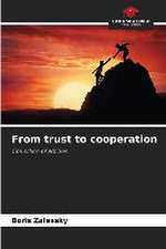 From trust to cooperation