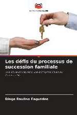 Les défis du processus de succession familiale