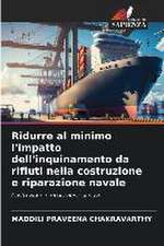 Ridurre al minimo l'impatto dell'inquinamento da rifiuti nella costruzione e riparazione navale