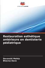 Restauration esthétique antérieure en dentisterie pédiatrique