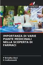 IMPORTANZA DI VARIE PIANTE MEDICINALI NELLA SCOPERTA DI FARMACI