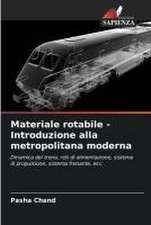 Materiale rotabile - Introduzione alla metropolitana moderna