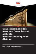 Développement des marchés financiers et stabilité macroéconomique en Afrique