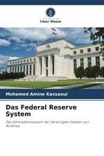 Das Federal Reserve System