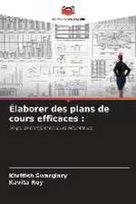 Élaborer des plans de cours efficaces :