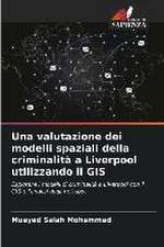 Una valutazione dei modelli spaziali della criminalità a Liverpool utilizzando il GIS