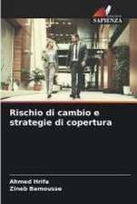 Rischio di cambio e strategie di copertura