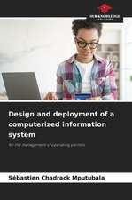 Design and deployment of a computerized information system