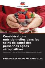 Considérations nutritionnelles dans les soins de santé des personnes âgées séropositives