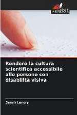 Rendere la cultura scientifica accessibile alle persone con disabilità visiva