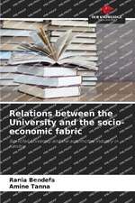 Relations between the University and the socio-economic fabric