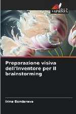 Preparazione visiva dell'inventore per il brainstorming