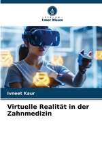 Virtuelle Realität in der Zahnmedizin