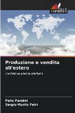 Produzione e vendita all'estero