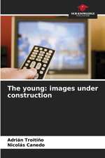 The young: images under construction