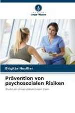 Prävention von psychosozialen Risiken