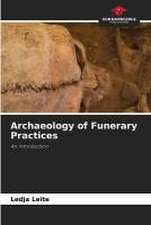 Archaeology of Funerary Practices