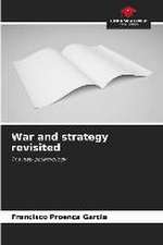 War and strategy revisited