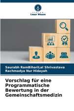 Vorschlag für eine Programmatische Bewertung in der Gemeinschaftsmedizin