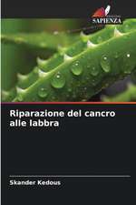 Riparazione del cancro alle labbra