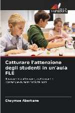 Catturare l'attenzione degli studenti in un'aula FLE