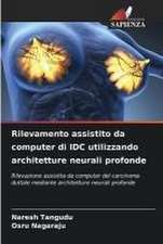 Rilevamento assistito da computer di IDC utilizzando architetture neurali profonde