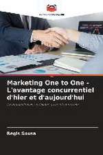 Marketing One to One - L'avantage concurrentiel d'hier et d'aujourd'hui